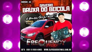 CD Saveiro do Beiçola  Chapecó SC  DJ Frequency Mix [upl. by Eitirahc156]