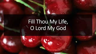 Fill Thou My Life [upl. by Junie]