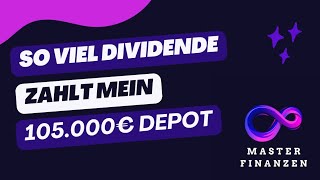 So viel zahlt mein 105000€ ETF Depot  Portfolio [upl. by Nnaeel538]