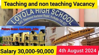 Teaching amp Non Teaching Vacancy  Loyola High School  La Martineres for Boys  Urgent hiring [upl. by Einotna]