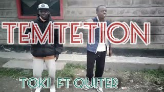 Temtation Troki ft quieter [upl. by Molini233]