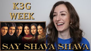 K3G Week 4  Say Shava Shava  Amitabh Bachchan  Shah Rukh Khan  Kajol  Rani Mukherji  Reaction [upl. by Thoer107]