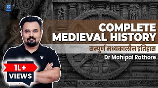 16Hour Complete Medieval History Marathon for UPSC IAS amp All Govt Exams by Dr Mahipal Rathore [upl. by Tterraj]