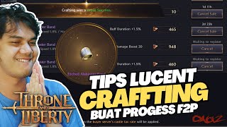 TIPS CARA CARI LUCENT LEWAT CRAFFTING  THRONE AND LIBERTY [upl. by Kcub]