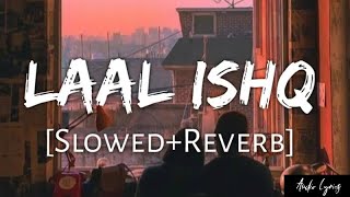 YE ISHQ HAI SLOWED  REVERB  Shreya Ghoshal  LOFI  HMSR [upl. by Arerrac930]