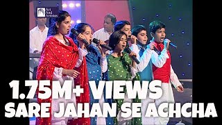 Saare Jahan Se Accha  Patriotic Song  Celebrating Independence Day [upl. by Oniliuqnart980]