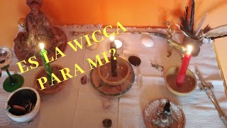 COMO INICIARSE EN LA WICCA La wicca es realmente para mi [upl. by Michaella]