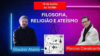 FILOSOFIA RELIGIÃO E ATEÍSMO  POR GLAUBER ATAÍDE [upl. by Ruyle]