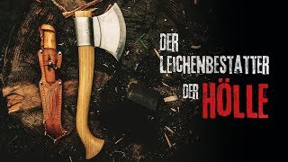 Creepypasta quotDer Leichenbestatter der Höllequot GermanDeutsch [upl. by Sisto]