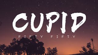 CUPID  FIFTY FIFTY TWIN VERSION  Lyrical Music Video [upl. by Anahsit]