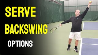 Serve Backswing Options [upl. by Mckeon179]