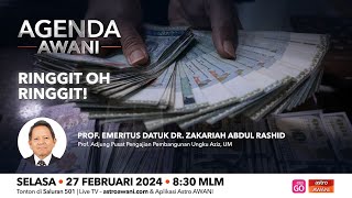 LANGSUNG Agenda AWANI  Ringgit Oh Ringgit  27 Feb 2024 [upl. by Edva]