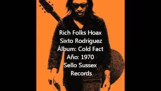 Sixto Rodríguez  Rich folks hoax [upl. by Brozak]