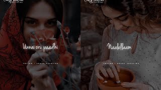 Unnai oru paadhi 🙈❣️whatsapp status❣️tamil ❣️love songs tamil❣️new songs tamil ❣️ [upl. by Tertia]