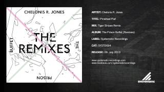 Chelonis R Jones  Pinwheel Piaf Tiger Stripes Remix [upl. by Alveta979]