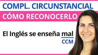 Complemento CIRCUNSTANCIAL 🟠 Qué es Tipos y Cómo reconocerlo [upl. by Kowalski968]