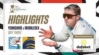 Highlights Yorkshire vs Middlesex  Day Three  Bess amongst the wickets on difficult D3 [upl. by Barrada927]