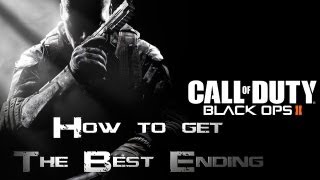 Black Ops 2 How to Get the Best Ending [upl. by Stephanie]