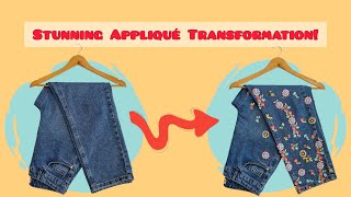 DIY Embroidered Jeans  Changing plain jeans with embroidered appliqués [upl. by Inot]