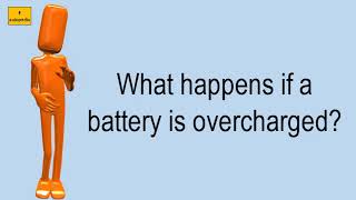 What Happens If A Battery Is Overcharged [upl. by Christiane]