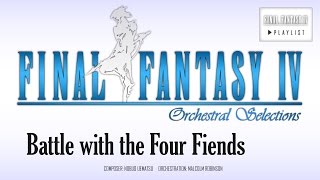 Final Fantasy IV  Battle with the Four Fiends The Dreadful Fight Orchestral Remix [upl. by Tews]