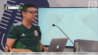 Proyecto Puente con Luis Alberto Medina  2 de julio de 2018  AMLO Presidente  México vs Brasil [upl. by Mabel]