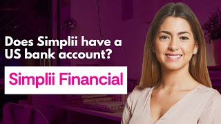 Does Simplii have a US bank account [upl. by Eulaliah]