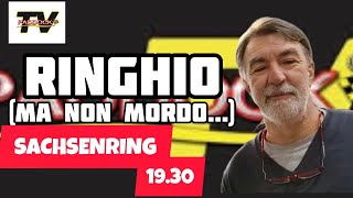 RINGHIO MA NON MORDO DOPO GP SACHSENRING [upl. by Ahsieat]