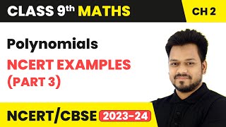 Polynomials  NCERT Examples Part 3  Class 9 Maths Chapter 2  CBSE [upl. by Geier]