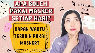 Apa Boleh Pakai Masker Setiap Hari  Kapan Waktu Terbaik Pakai Masker [upl. by Elaen]