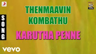 Thenmaavin Kombathu  Karutha Penne Malayalam Song  Mohanlal Shobana [upl. by Dnyletak]