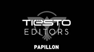 Editors  Papillon Tiësto Remix [upl. by Seniag]