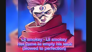 Lil smokey  Lil smokey has come to empty his sack slowed to perfection [upl. by Kessiah377]