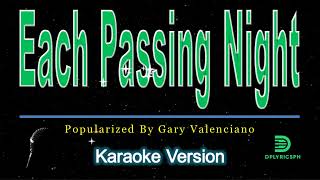 Gary Valenciano  Each Passing Night karaoke version [upl. by Acinoj]