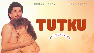 Tutku Türk Filmi  HÜLYA AVŞAR  KENAN KALAV  4K ULTRA HD  FULL [upl. by Englebert]