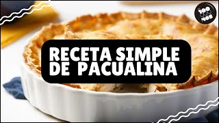 👨‍🍳 PASCUALINA DE ACELGA 👨‍🍳 Paso a paso para hacerla [upl. by Dilly]