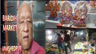 BARIDIH MARKET JAMSHEDPUR  JAMSHEDPUR  JHARKHAND [upl. by Trever659]