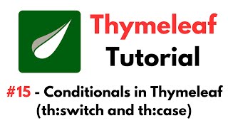 Thymeleaf Tutorial 15  Conditionals in Thymeleaf using thswitch and thcase Attributes [upl. by Means]