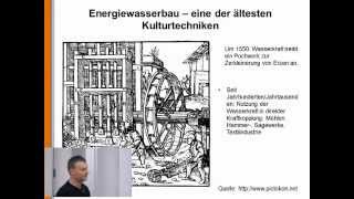 Energiewasserbau 1 Geschichte der Wasserkraft in Deutschland [upl. by Ahsitak286]