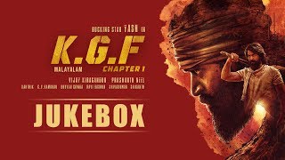 KGF Chapter 1 Malayalam Jukebox  Yash  Prashanth Neel  Ravi Basrur  Hombale Films  Kgf Songs [upl. by Walcott]