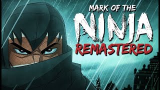 Smoooth World🌎  Mark of the Ninja Remastered🏮 11142024 [upl. by Matti]