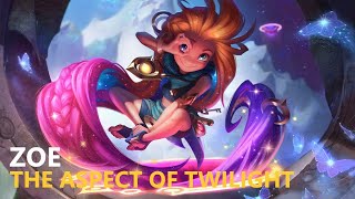 Zoe the Aspect of the Twilight  Voice Lines  League of Legends [upl. by Adaval]