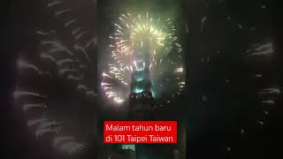 kembang api di 101 Taipei Taiwan happynewyear2024 101 taipei taiwan shorts [upl. by Atinnod]