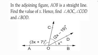 In the adjoining figure AOB is a straight line Find the value of x Hence find angles AOC COD [upl. by Eednyl]