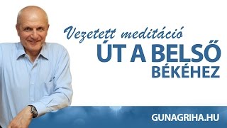 Vezetett meditáció  Gunagriha [upl. by Golter]