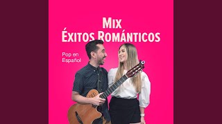 Mix Exitos Románticos Pop En Español [upl. by Anitra]