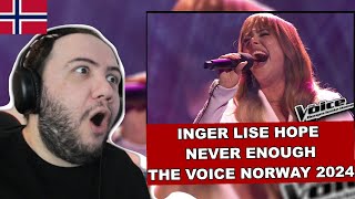 Inger Lise Hope  Never Enough Loren Allred  The Voice Norway 2024  🇳🇴 NORWAY REACTION [upl. by Sivrep307]