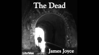 The Dead by James Joyce FULL Audiobook [upl. by Gina3]