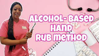 AlcoholBased Hand Rub Technique  The Nurses Way  NurseKeisha [upl. by Merlina638]