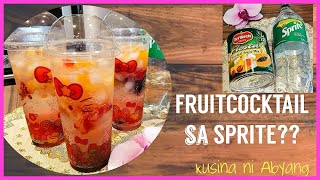 SPRITE FRUIT COCKTAIL DRINK  Kusina Ni Abyang [upl. by Lamahj927]